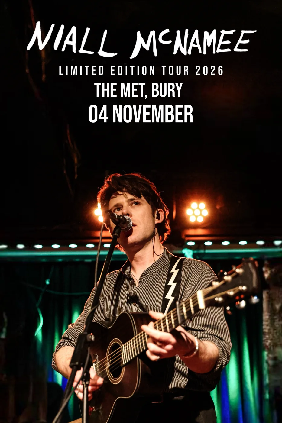 Tour poster reading Niall McNamee, Limited Edition Tour 2026, The Met, Bury, 04 November, over a photograph of the singer on stage